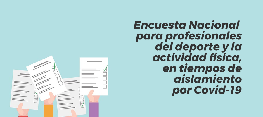 Encuesta Nacional para profesionales del deporte y la actividad física, en tiempos de aislamiento por Covid-19